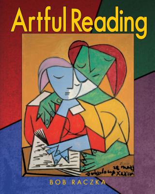 Artful Reading - Raczka, Robert
