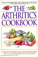 Arthritic's Cookbook - Dong, Collin