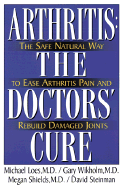 Arthritis: The Doctor's Cure