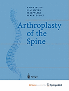 Arthroplasty of the Spine