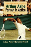 Arthur Ashe: Portrait in Motion