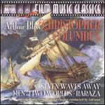 Arthur Bliss: Christopher Columbus