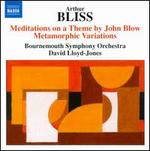 Arthur Bliss: Meditations on a Theme by John Blow; Metamorphic Variations