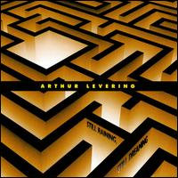 Arthur Levering: Still Raining, Still Dreaming - Dinosaur Annex Ensemble; Donald Berman (celeste); Donald Berman (piano); Fumito Nunoya (vibraphone); John McDonald (piano);...