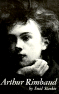 Arthur Rimbaud: A Biography