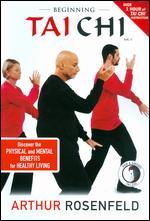 Arthur Rosenfeld: Beginning Tai Chi
