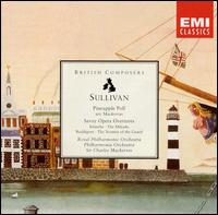 Arthur Sullivan: Savoy Opera Overtures / Pineapple Poll - Charles Mackerras (conductor)
