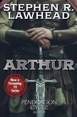 Arthur - Lawhead, Stephen