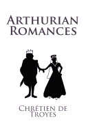Arthurian Romances