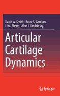 Articular Cartilage Dynamics