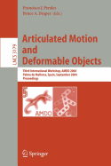 Articulated Motion and Deformable Objects: Third International Workshop, Amdo 2004, Palma de Mallorca, Spain, September 22-24, 2004, Proceedings