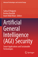 Artificial General Intelligence (AGI) Security: Smart Applications and Sustainable Technologies