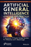 Artificial General Intelligence: Principles and Practices