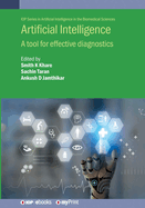 Artificial Intelligence: A Tool for Effective Diagnostics