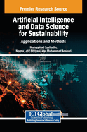 Artificial Intelligence and Data Science for Sustainability: Applications and Methods