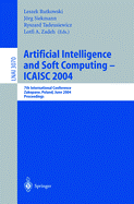 Artificial Intelligence and Soft Computing -- Icaisc 2004: 7th International Conference Zakopane, Poland, June 7-11, 2004 Proceedings
