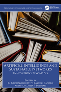 Artificial Intelligence and Sustainable Networks: Innovations Beyond 5g