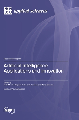 Artificial Intelligence Applications and Innovation - Rodrigues, Jo�o M F (Guest editor), and Cardoso, Pedro J S (Guest editor), and Chinnici, Marta (Guest editor)