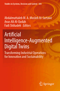 Artificial Intelligence-Augmented Digital Twins: Transforming Industrial Operations for Innovation and Sustainability