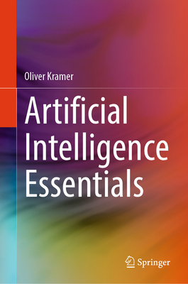 Artificial Intelligence Essentials - Kramer, Oliver