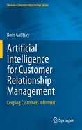 Artificial Intelligence for Customer Relationship Management: Keeping Customers Informed