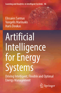 Artificial Intelligence for Energy Systems: Driving Intelligent, Flexible and Optimal Energy Management