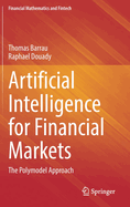 Artificial Intelligence for Financial Markets: The Polymodel Approach