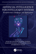 Artificial Intelligence for Intelligent Systems: Fundamentals, Challenges, and Applications