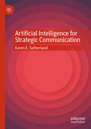 Artificial Intelligence for Strategic Communication