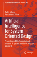 Artificial Intelligence for System Oriented Design: Proceedings of 8th Computational Methods in Systems and Software 2024, Volume 1