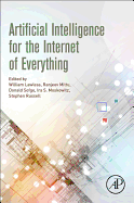 Artificial Intelligence for the Internet of Everything