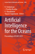 Artificial Intelligence for the Oceans: Proceedings of Icaio 2025