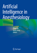 Artificial Intelligence in Anesthesiology