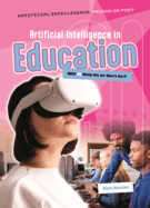 Artificial Intelligence in Education: Will AI Help Us or Hurt Us?