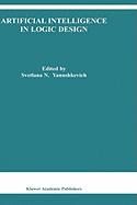Artificial Intelligence in Logic Design