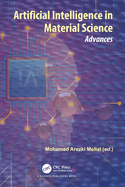 Artificial Intelligence in Material Science: Advances