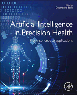 Artificial Intelligence in Precision Health: From Concept to Applications