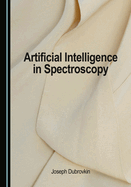 Artificial Intelligence in Spectroscopy