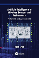 Artificial Intelligence in Wireless Sensors and Instruments: Networks and Applications