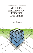 Artificial Intelligence: Its Scope and Limits