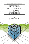 Artificial Intelligence: Its Scope and Limits