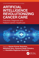 Artificial Intelligence Revolutionizing Cancer Care: Precision Diagnosis and Patient-Centric Healthcare