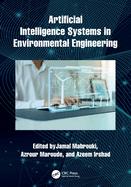 Artificial Intelligence Systems in Environmental Engineering