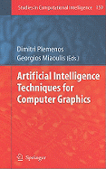 Artificial Intelligence Techniques for Computer Graphics