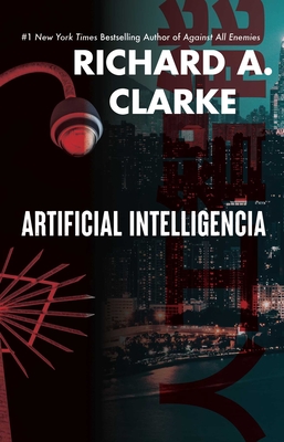 Artificial Intelligencia - Clarke, Richard A