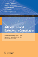 Artificial Life and Evolutionary Computation: 13th Italian Workshop, Wivace 2018, Parma, Italy, September 10-12, 2018, Revised Selected Papers