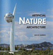 Artificial Nature Architecture