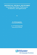 Artificial Neural Networks: Learning Algorithms, Performance Evaluation, and Applications