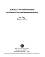 Artificial Neural Networks: Oscillations, Chaos and Sequence Processing