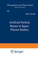 Artificial Particle Beams in Space Plasma Studies